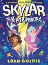 Skylar and the K-pop principal